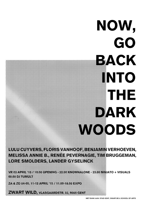 Now, go back into the dark woods