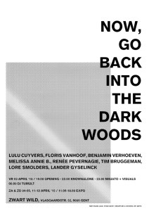 Now, go back into the dark woods